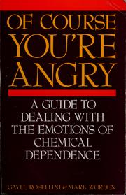 Cover of Of course you're angry by Gayle Rosellini
