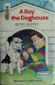Cover of A boy in the doghouse by Betsy Duffey