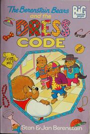 Front cover of The Berenstain Bears and the dress code by Stan Berenstain