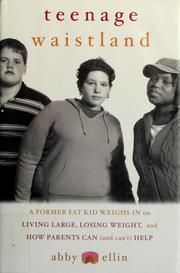 Front cover of Teenage waistland by Abby Ellin
