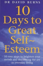 Front cover of 10 days to great self-esteem by David D. Burns
