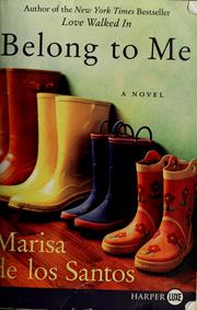 Cover of Belong to me by Marisa De los Santos