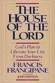Front cover of The house of the Lord by Francis Frangipane