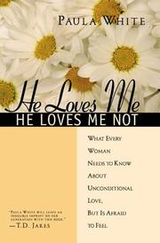 Front cover of He Loves Me He Loves Me Not by Paula M. White