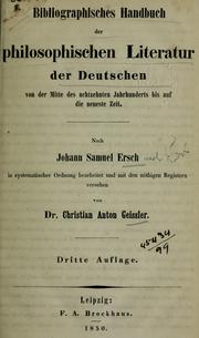 Cover of Bibliographisches Handbuch der philosophischen Literatur der Deutschen von der Mitte des 18ten Jahrhunderts bis auf die neueste Zeit ... by Johann Samuel Ersch