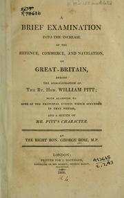 Cover of A brief examination into the increase of the revenue, commerce, and navigation, of Great-Britain by Rose, George