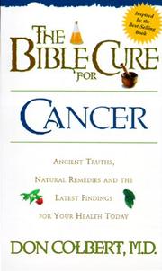 Front cover of The Bible cure for cancer by Don Colbert