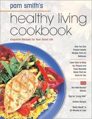 Front cover of Pamela Smith's healthy living cookbook by Unknown