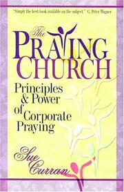 Front cover of The Praying Church by Sue Curran