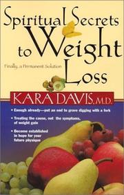 Front cover of Spiritual Secrets to Weight Loss by Kara, M.D. Davis