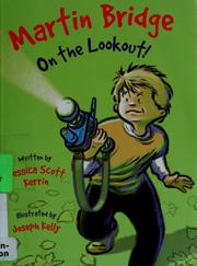 Cover of Martin Bridge on the lookout! by Jessica Scott Kerrin