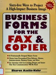 Front cover of Business forms for the fax and copier by Sharon Aselin-Kehr