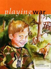 Cover of Playing war by Kathy Beckwith