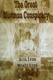 Front cover of The Great Mormon conspiracy by Alta G. Lyon