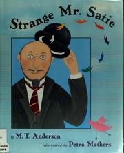 Front cover of Strange Mr. Satie by M. T. Anderson