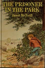 Cover of The prisoner in the park by Janet McNeill