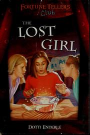 Front cover of The lost girl by Dotti Enderle