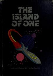Front cover of The island of one by Eve Bunting