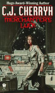Front cover of Merchanter's Luck (Alliance-Union Universe) by C. J. Cherryh