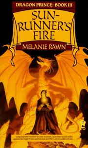 Front cover of Sun-Runner's Fire (Dragon Prince, Book 3) by Melanie Rawn