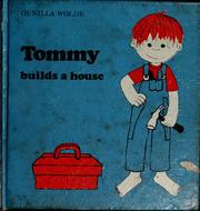 Cover of Tommy builds a house by Gunilla Wolde