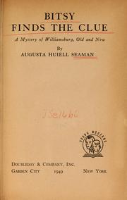 Cover of Bitsy finds the clue by Augusta Huiell Seaman