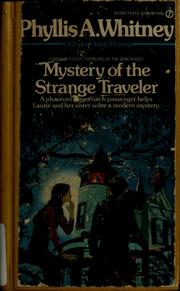 Front cover of Mystery of the strange traveler by Phyllis A. Whitney