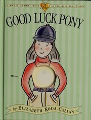 Front cover of Good luck pony by Elizabeth Koda-Callan