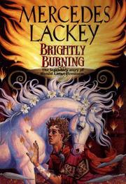 Front cover of Brightly Burning (Valdemar (Chronological) #18) by Mercedes Lackey