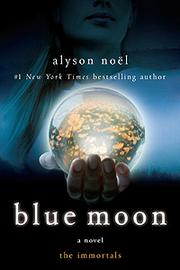 Cover of Blue Moon by Alyson Noël