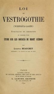 Cover of Loi de Vestrogothie (Westgöta-lagen) by Ludovic Beauchet