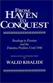 Front cover of From haven to conquest, readings in Zionism and the Palestine Problem until 1948 by Walid Khalidi