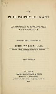 Front cover of The philosophy of Kant as contained in extracts from his own writings by Immanuel Kant