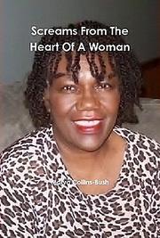 Cover of Screams From The Heart Of A Woman by Marva Collins-Bush
