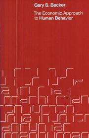 Cover of The economic approach to human behavior by Gary Stanley Becker