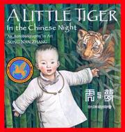 Front cover of A Little Tiger in the Chinese Night by Song Nan Zhang
