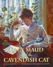 Front cover of Lucy Maud and the Cavendish Cat by Lynn Manuel