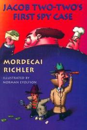 Front cover of Jacob Two-Two's first spy case by Mordecai Richler