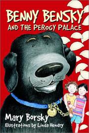 Front cover of Benny Bensky and the Perogy Palace by Mary Borsky