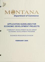 Front cover of Application guidelines for economic development projects by Montana. Dept. of Commerce