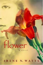 Cover of Flower by Irene N. Watts
