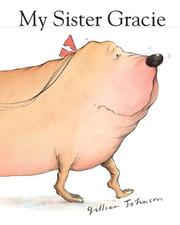 Cover of My Sister Gracie by Gillian Johnson