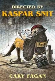 Front cover of Directed by Kaspar Snit by Cary Fagan