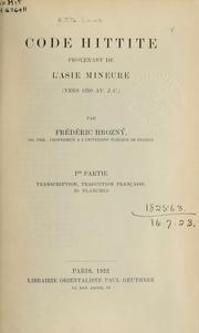Front cover of Code hittite provenant de L'Asie Mineure (vers 1350 av. J.-C.) by Bedřich Hrozný