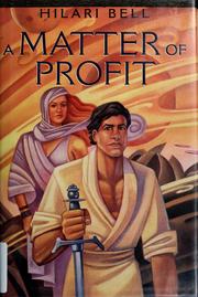 Front cover of A matter of profit by Hilari Bell