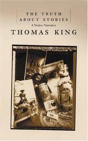 Cover of The truth about stories by Thomas King