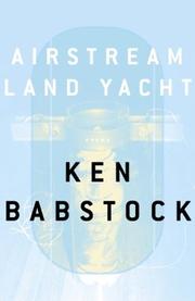 Front cover of Airstream Land Yacht by Ken Babstock