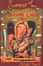 Front cover of Summer of my amazing luck by Miriam Toews