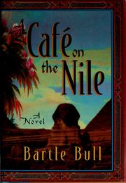Cover of A café on the Nile by Bartle Bull