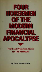 Front cover of Four horsemen of the modern financial apocalypse by Gary North